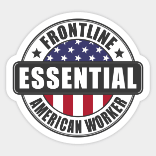 Frontline Essential American Worker Sticker